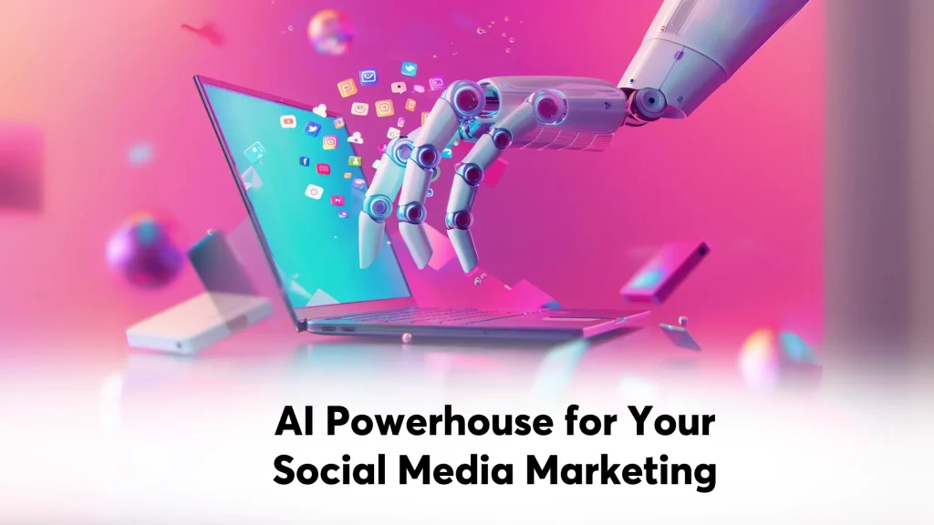 How to Leverage AI for Social Media Marketing in 2024 How to Leverage AI for Social Media Marketing in 2024