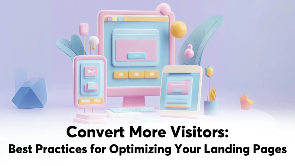 Best Practices for Landing Page Optimization